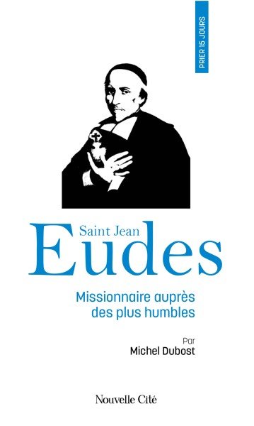 Couverture : Prier 15 jours avec saint Jean Eudes
